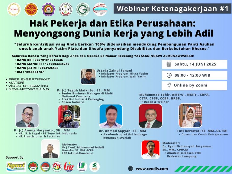 WEBINAR KETENAGAKERJAAN – SESI 1 “Hak Pekerja dan Etika Perusahaan: Menyongsong Dunia Kerja yang Lebih Adil”